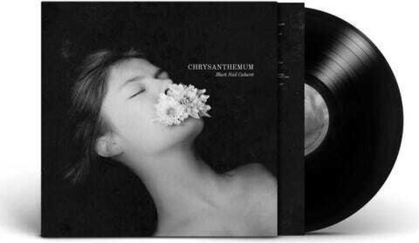 Black Nail Cabaret Chrysanthemum LP/Vinyl