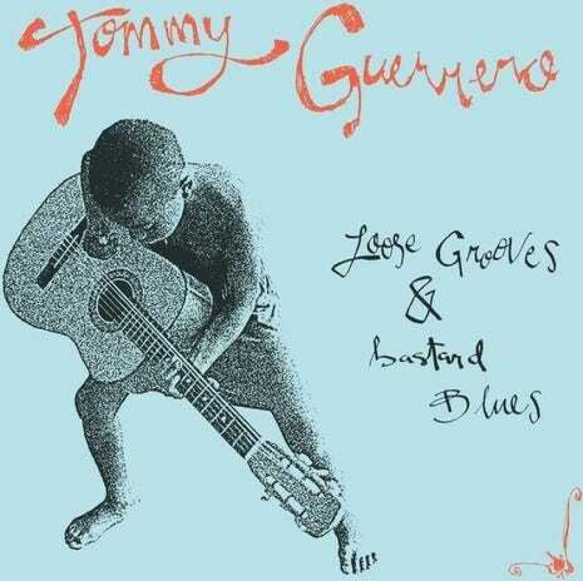Tommy Guerrero Loose Grooves & Bastard Blues LP/Vinyl