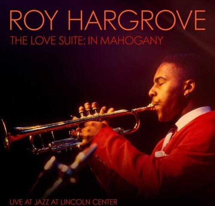 Roy Hargrove Love Suite: In Mahogany LP/Vinyl