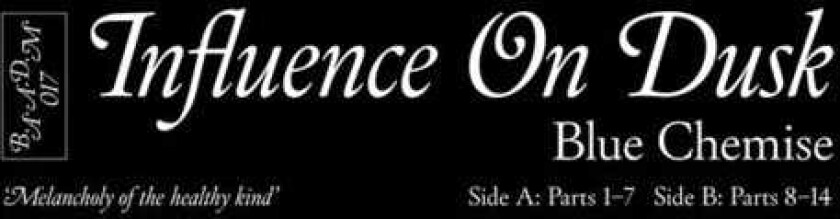 Blue Chemise Influence On Dusk LP/Vinyl