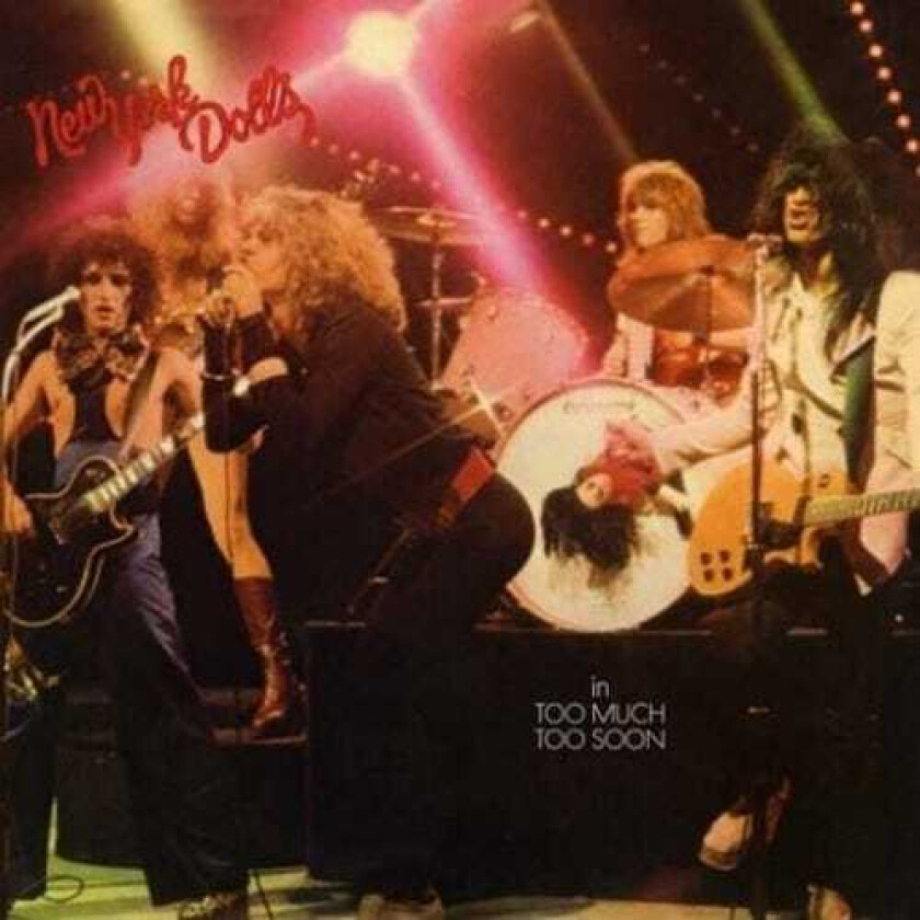 New York Dolls Too Much Too Soon LP/Vinyl