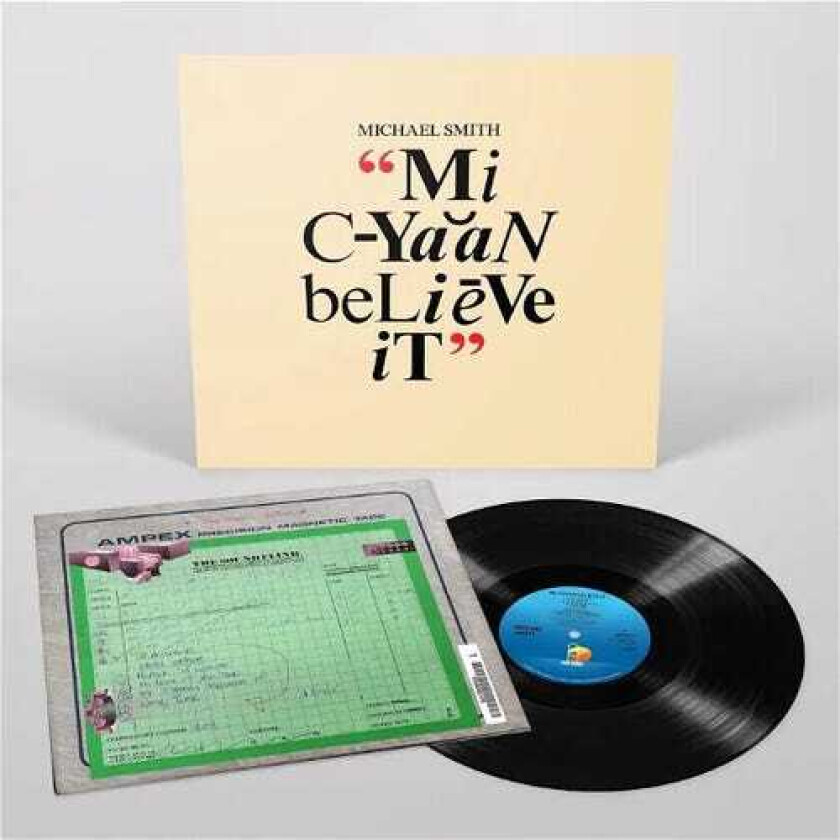 Michael Smith Mi Cyaan Believe It LP/Vinyl
