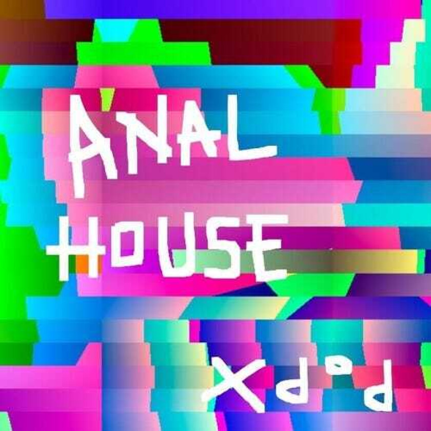 Pop X Anal House LP/Vinyl