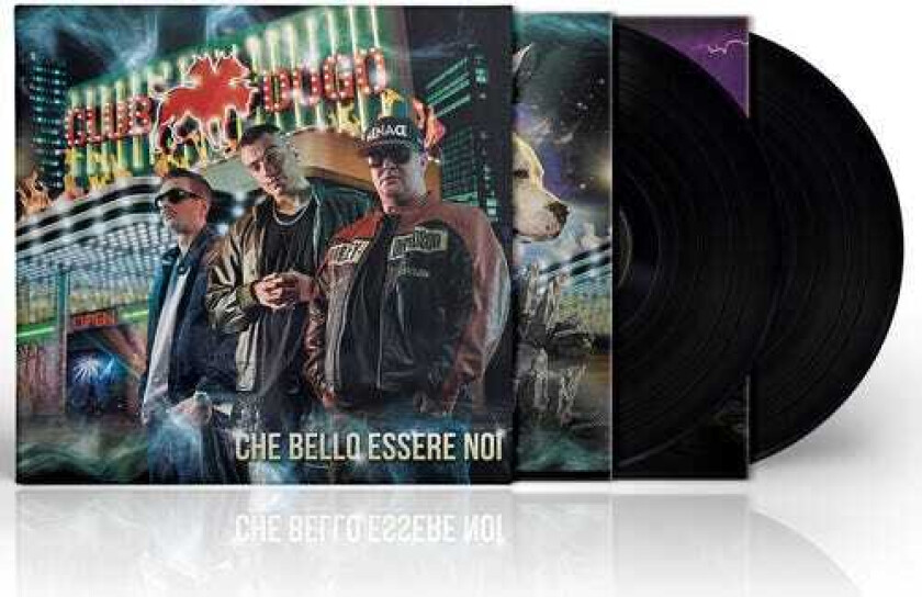 Club Dogo Che Bello Essere Noi LP/Vinyl
