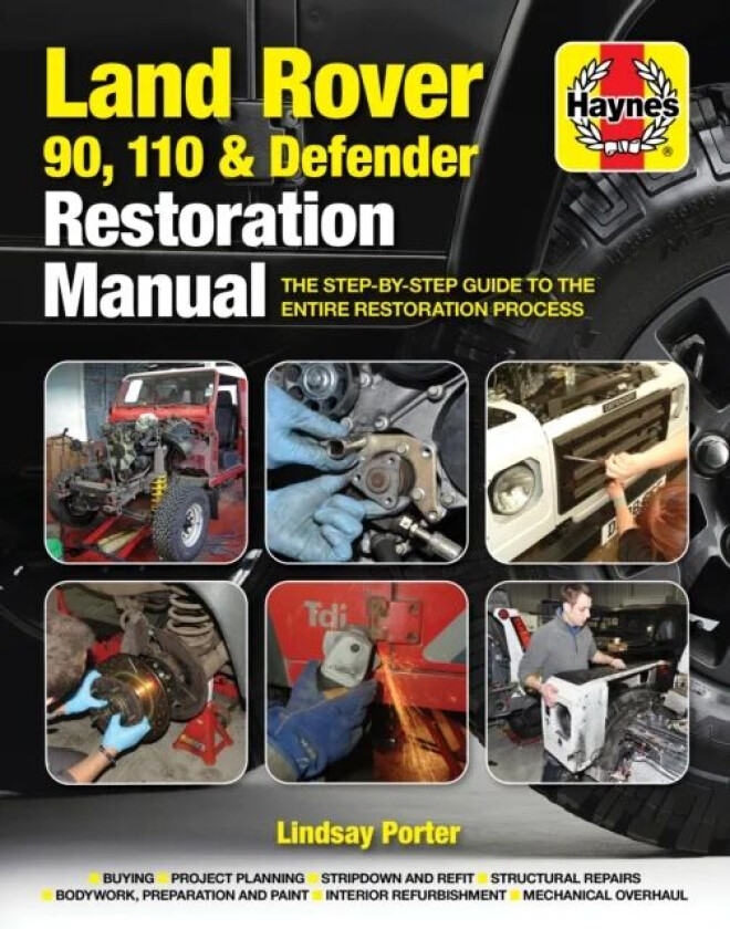 Land Rover 90, 110 & Defender Restoration Manual av Lindsay Porter