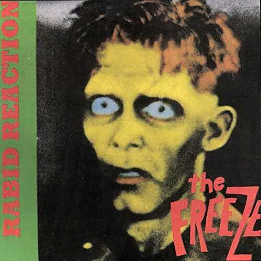 The Freeze Rabid Reaction LP/Vinyl