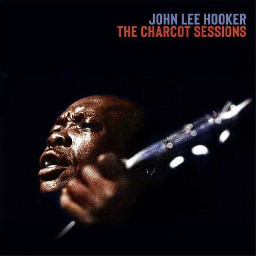 John Lee Hooker Charcot Sessions LP/Vinyl