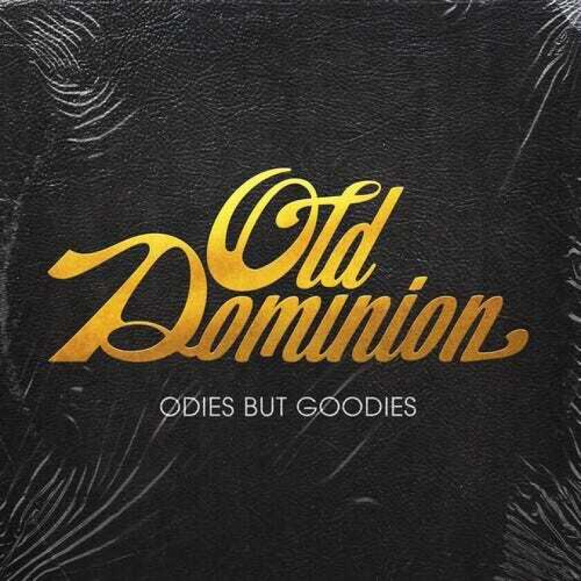 Old Dominion Odies But Goodies LP/Vinyl