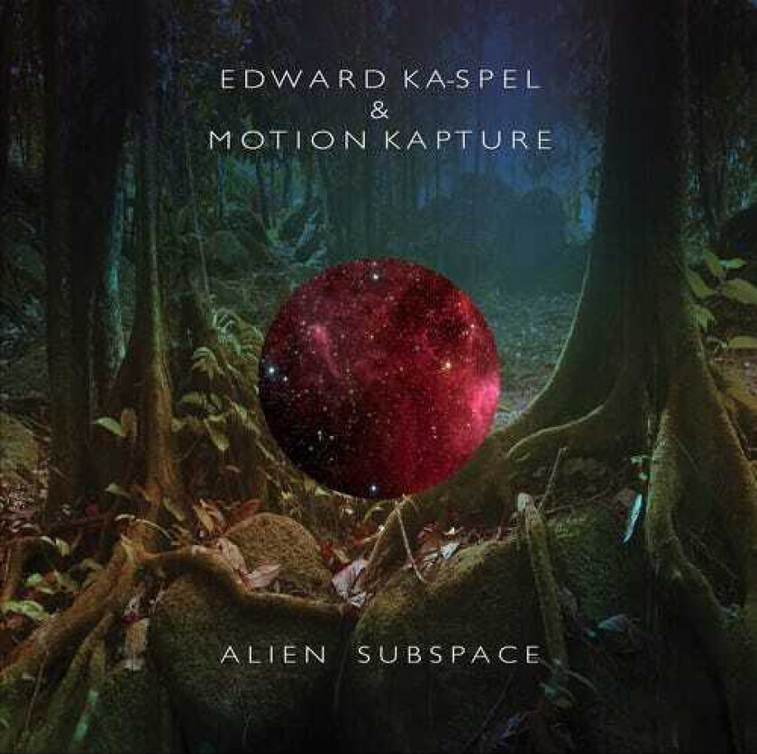 Edward KaSpel, Motion Kapture Alien Subspace LP/Vinyl