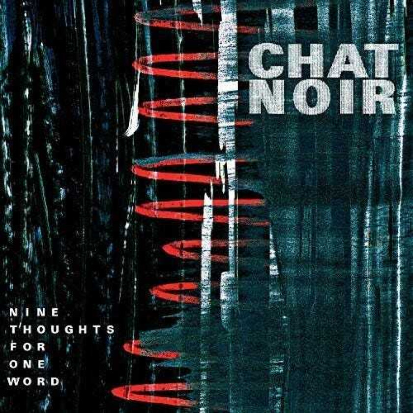 Chat Noir Nine Thoughts For One Word LP/Vinyl