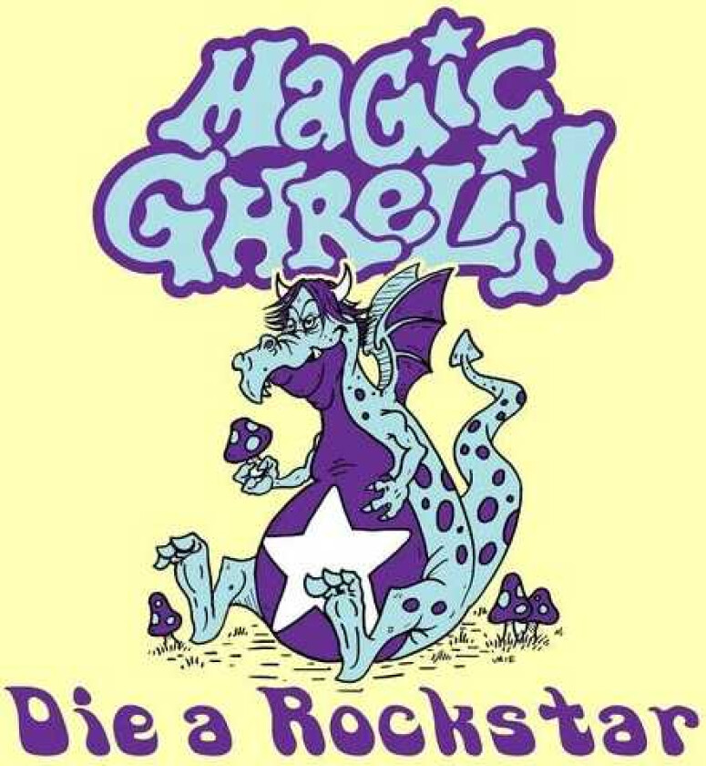Magic Ghrelin Die A Rockstar LP/Vinyl