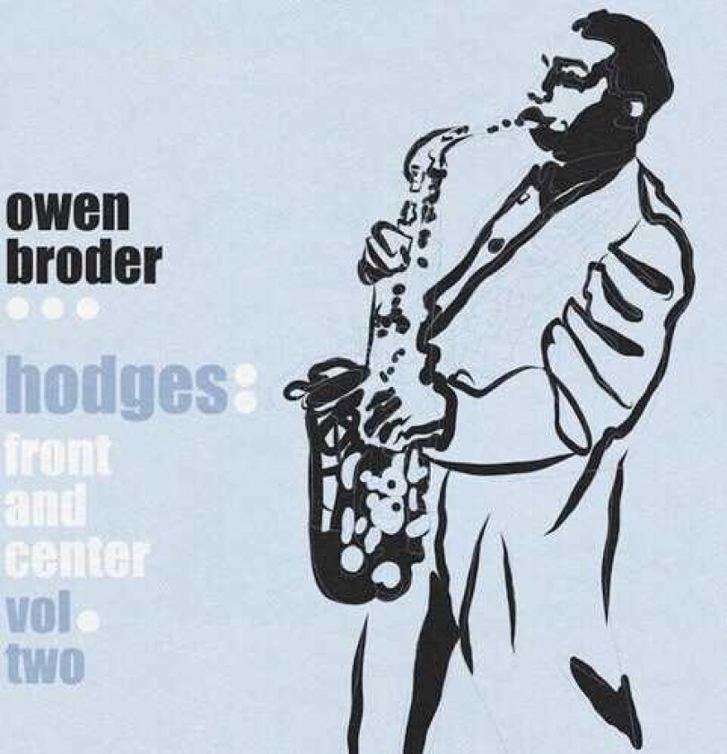 Owen Browder Hodges: Front And Center Vol. 2 LP/Vinyl