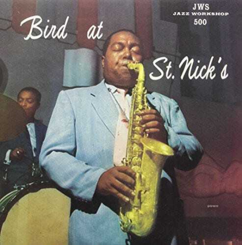 Charlie Parker Bird At St. Nicks LP/Vinyl