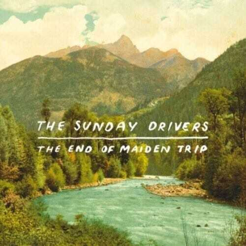 The Sunday Drivers End Of Maiden Trip LP/Vinyl