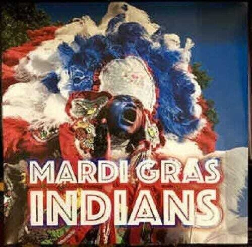 Diverse Artister Mardi Gras Indians LP/Vinyl