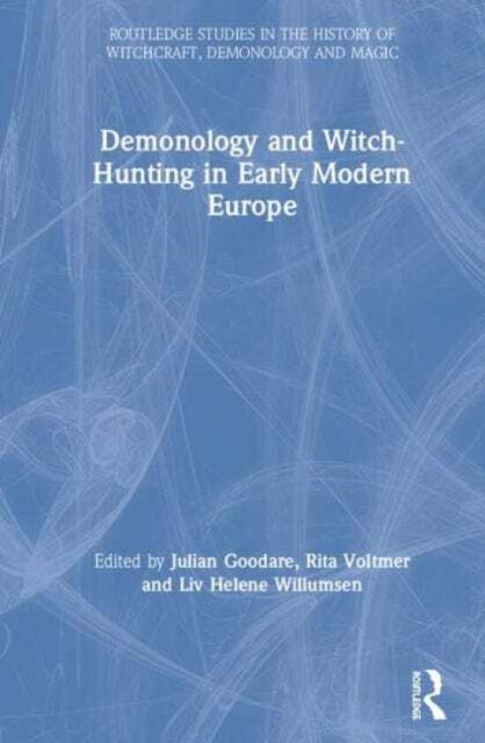 Demonology and WitchHunting in Early Modern Europe