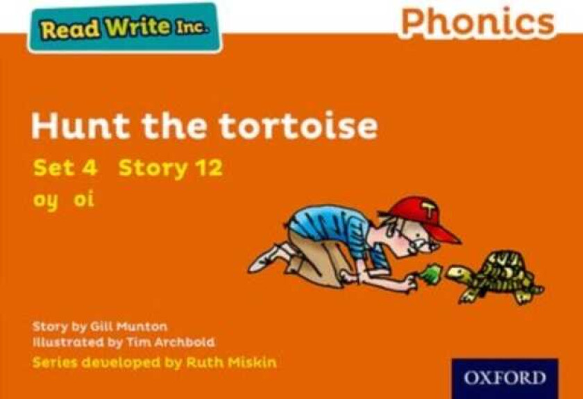 Read Write Inc. Phonics: Hunt the Tortoise (Orange Set 4 Storybook 12)