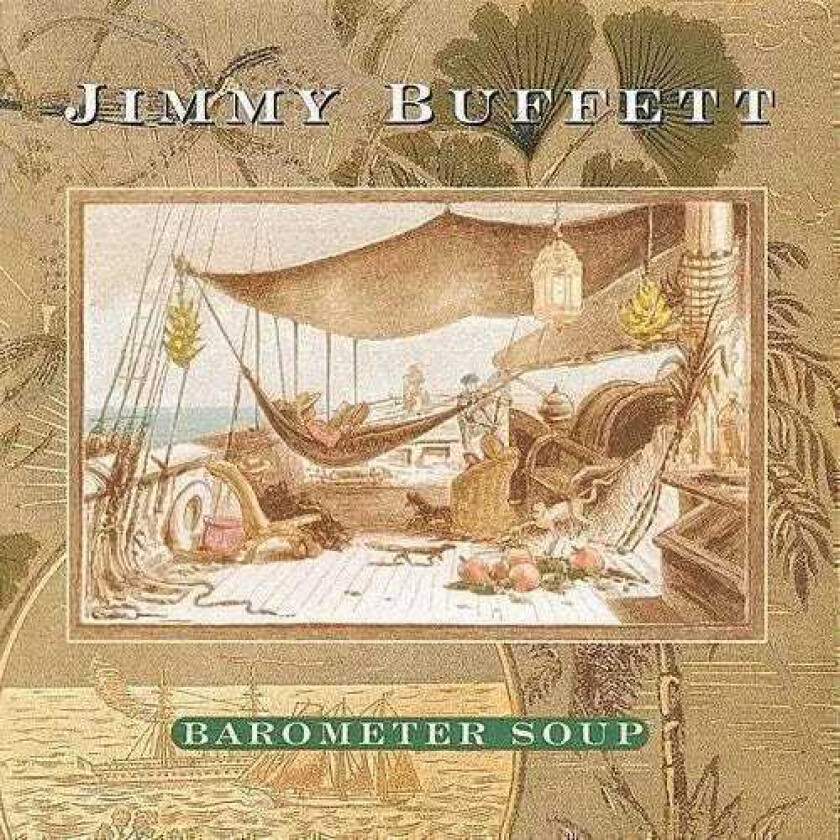 Jimmy Buffett Barometer Soup LP/Vinyl