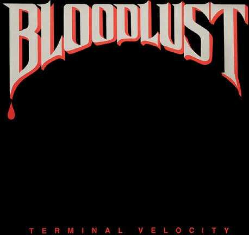 Bloodlust Terminal Velocity LP/Vinyl