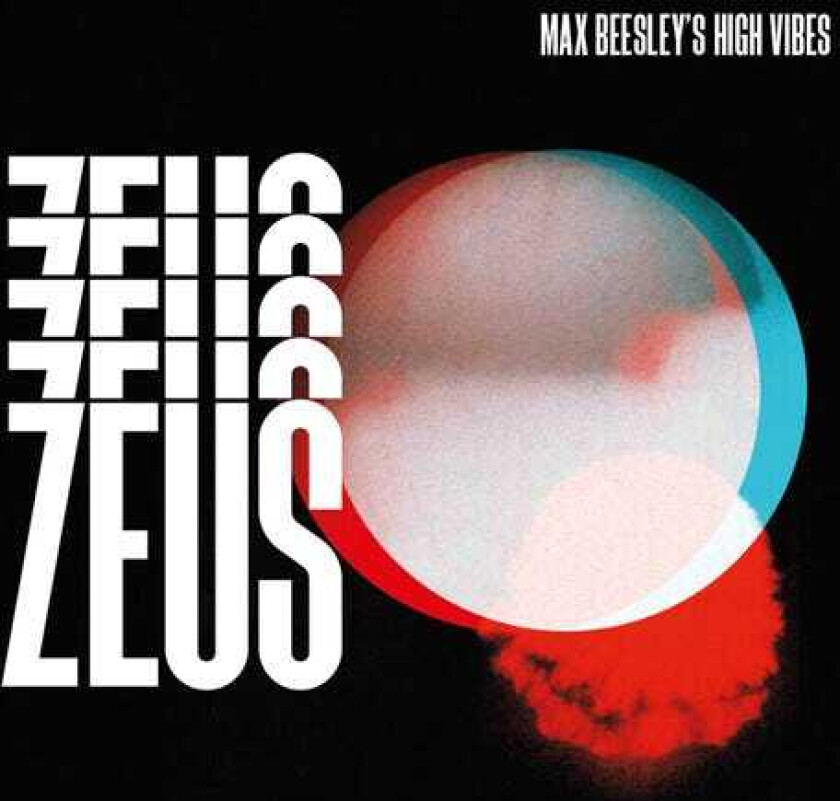 Max Beesley's High Vibes Zeus LP/Vinyl