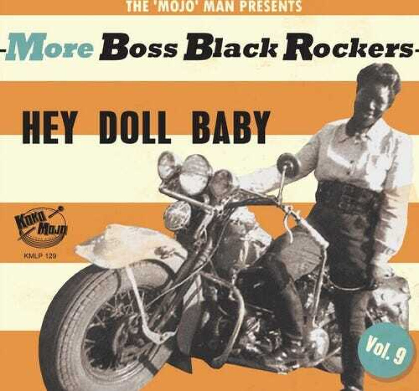 Diverse Artister More Boss Black Rockers 9: Hey Doll Baby LP/Vinyl