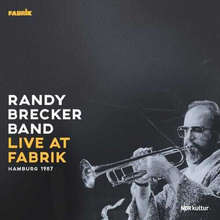 Randy Brecker Live At Fabrik Hamburg 1987 LP/Vinyl