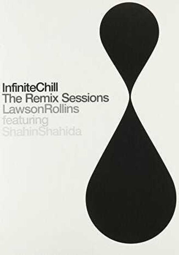 Lawson Rollins Infinite Chill (the Remix Sessions) LP/Vinyl