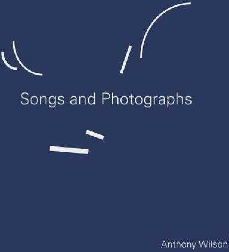 Anthony Wilson Songs & Photographs LP/Vinyl