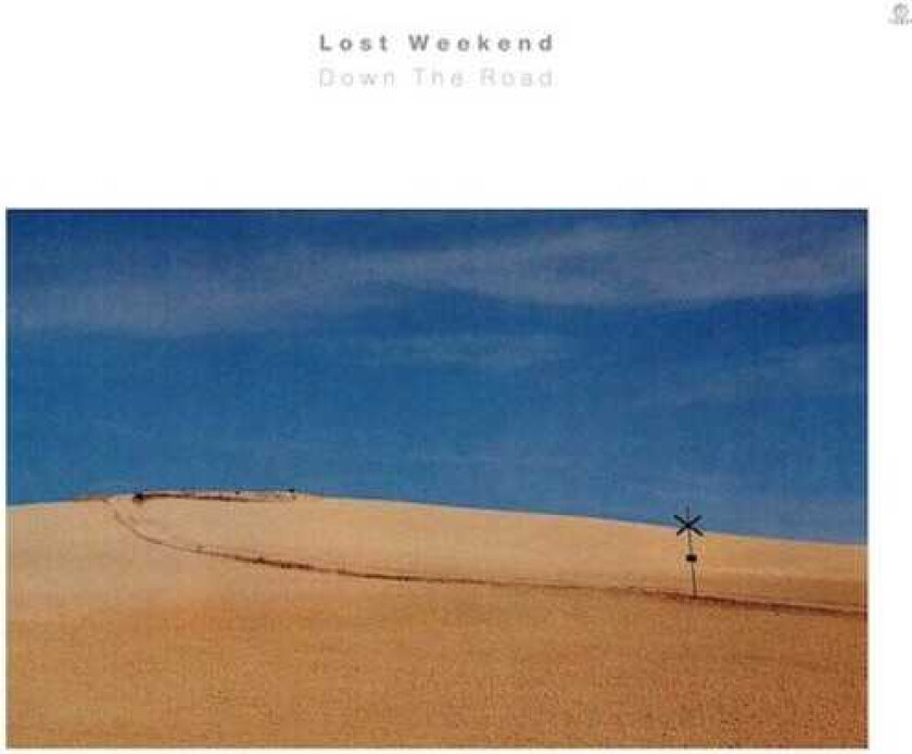 The Lost Weekend Down The Road LP/Vinyl