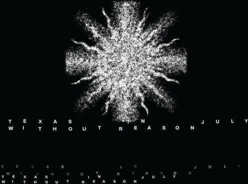 Texas In July Without Reason LP/Vinyl
