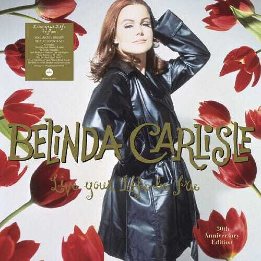 Bilde av Belinda Carlisle Live Your Life Be Free: 30th Anniversary LP/Vinyl
