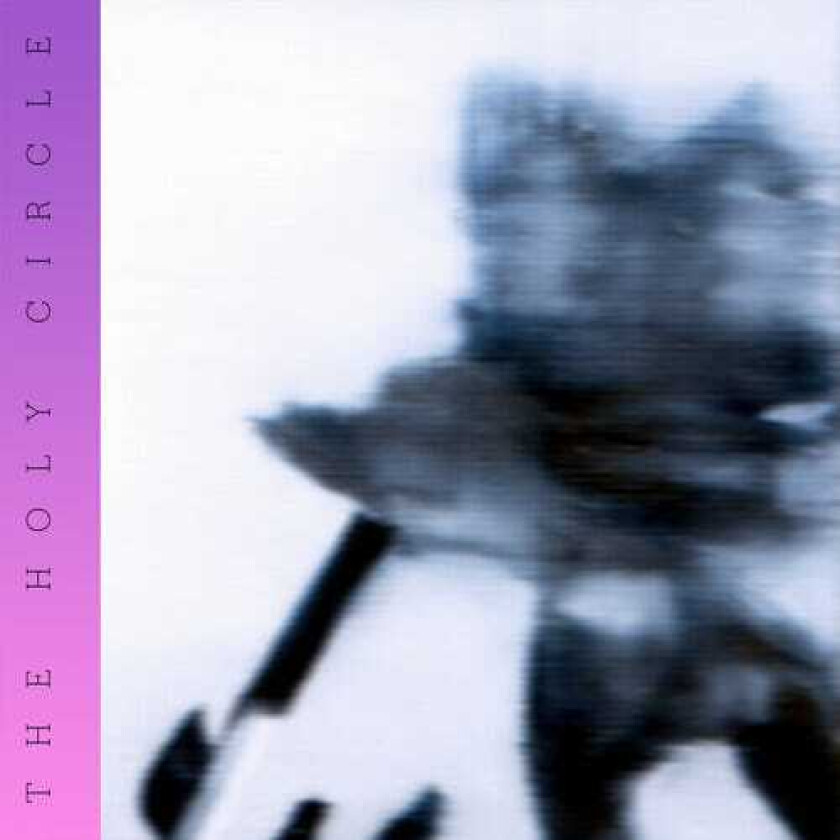 The Holy Circle Don't Disturb My Waking Dream LP/Vinyl