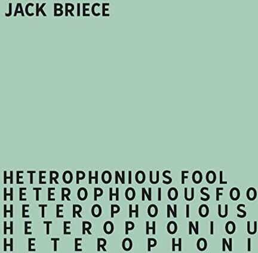 Jack Briece Heterophonious Fool LP/Vinyl