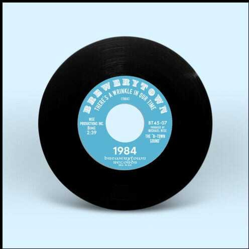 1984 There's A Wrinkle In Our Time B/w Psychadelic Love LP/Vinyl