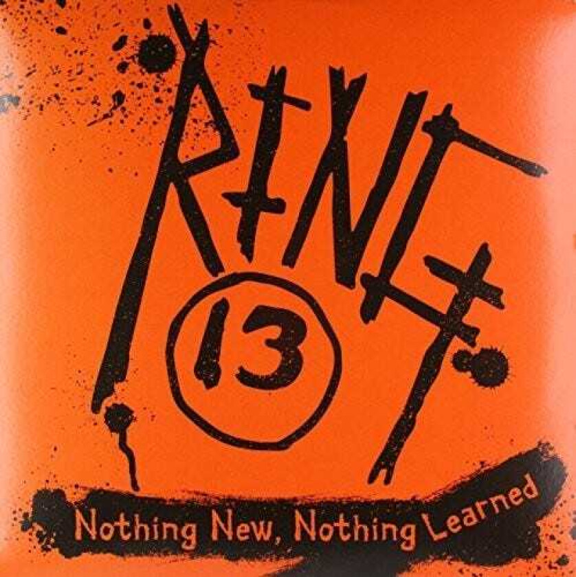 Ring 13 Nothing New Nothing Learned LP/Vinyl