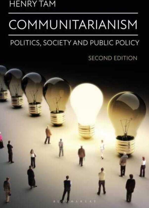 Communitarianism Politics, Society and Public Policy