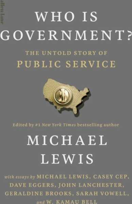 Who is Government? The Untold Story of Public Service