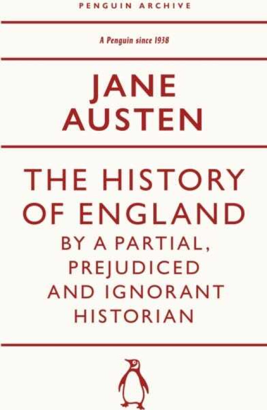 The History of England by a Partial, Prejudiced and Ignorant Historian