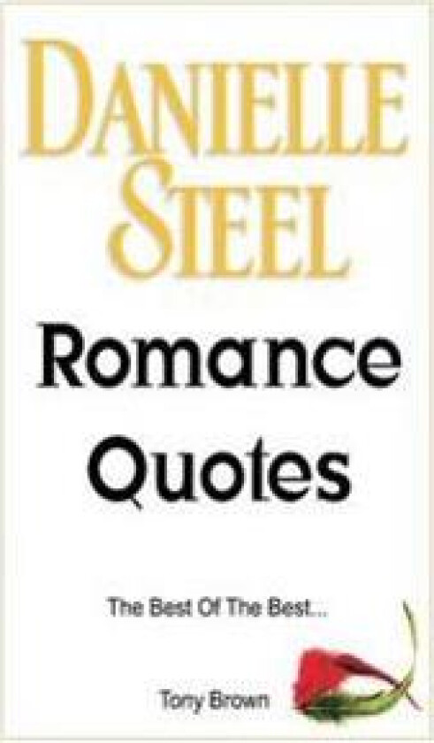 Danielle Steel Romance Quotes