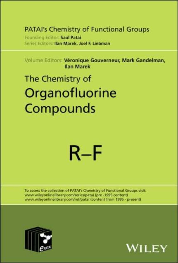 The Chemistry of Organofluorine Compounds av V Gouverneur
