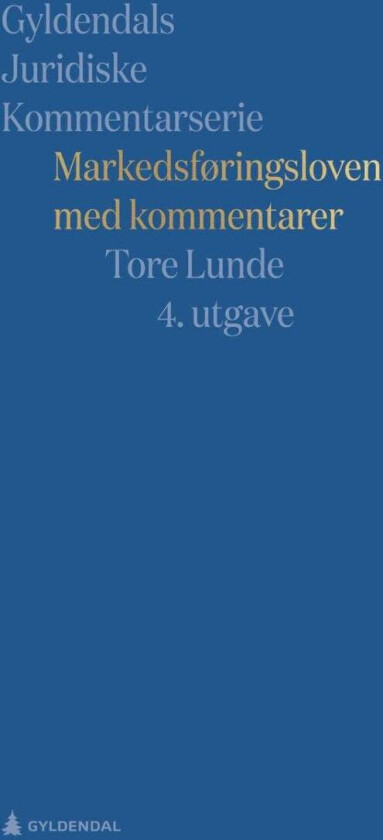 Markedsføringsloven med kommentarer av Tore Lunde