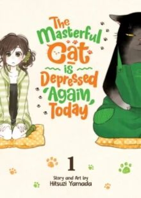 The Masterful Cat Is Depressed Again Today Vol. 1 av Hitsuji Yamada