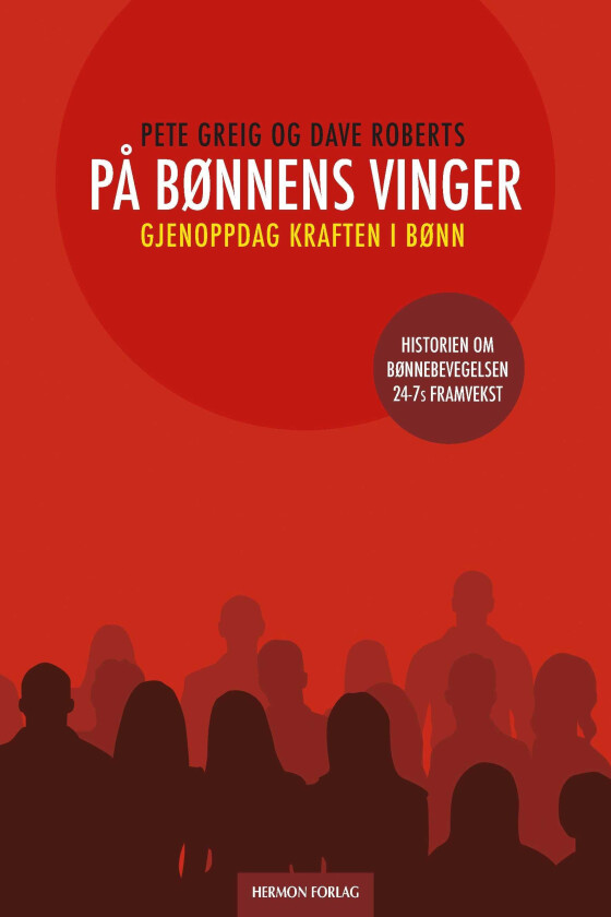På bønnens vinger gjenoppdag kraften i bønn