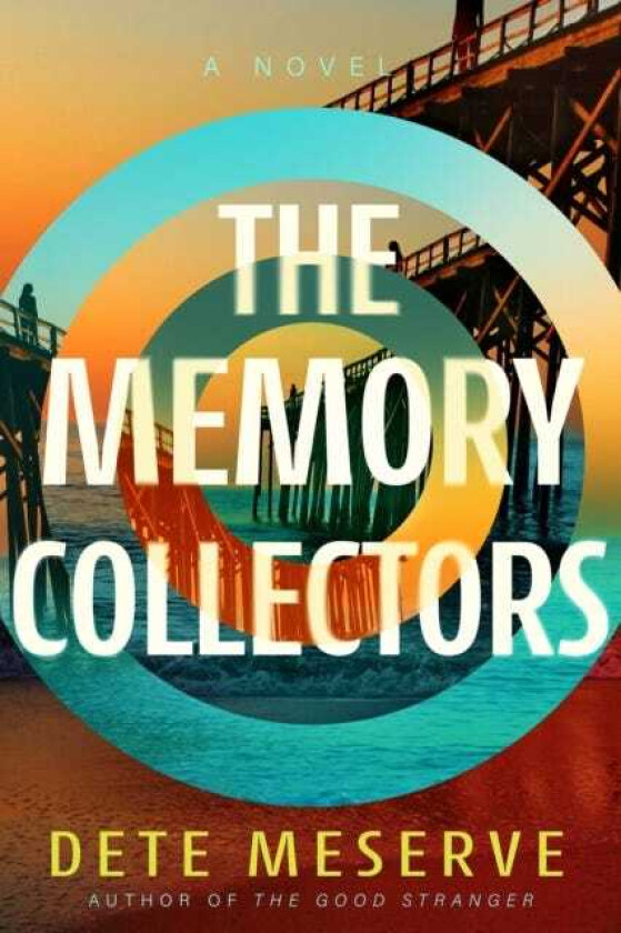 The Memory Collectors A Novel