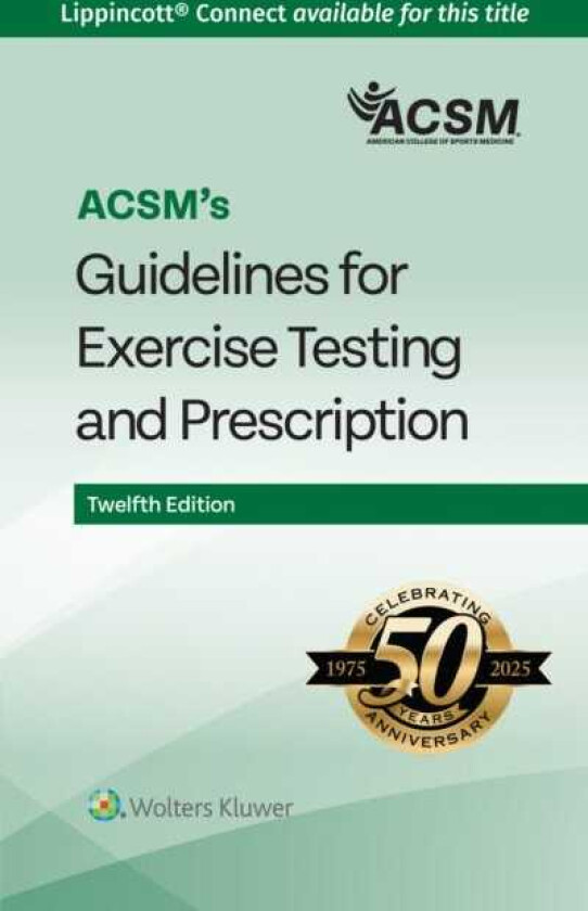 ACSM's Guidelines for Exercise Testing and Prescription