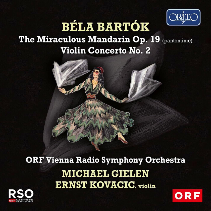 Michael Gielen, Mihail Kovacic, ORF Vienna Radio Symphony Orchestra Bartok: The Miraculous Mandarin Op. 19; Violin Concerto No. 2 CD