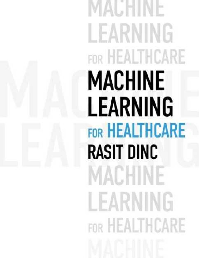 Machine Learning for Healthcare