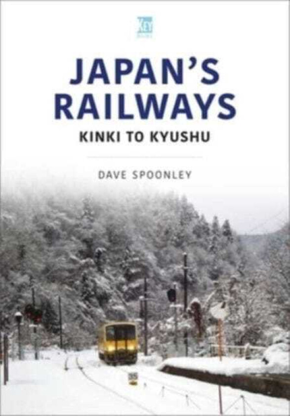 Japan's Railways Kinki to Kyushu