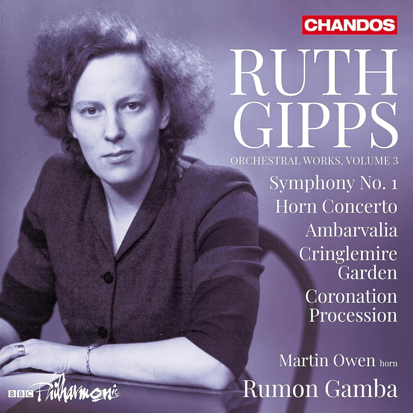 Martin Owen, BBC Philharmonic, Rumon Gamba Gipps: Orchestral Works, Vol. 3 CD