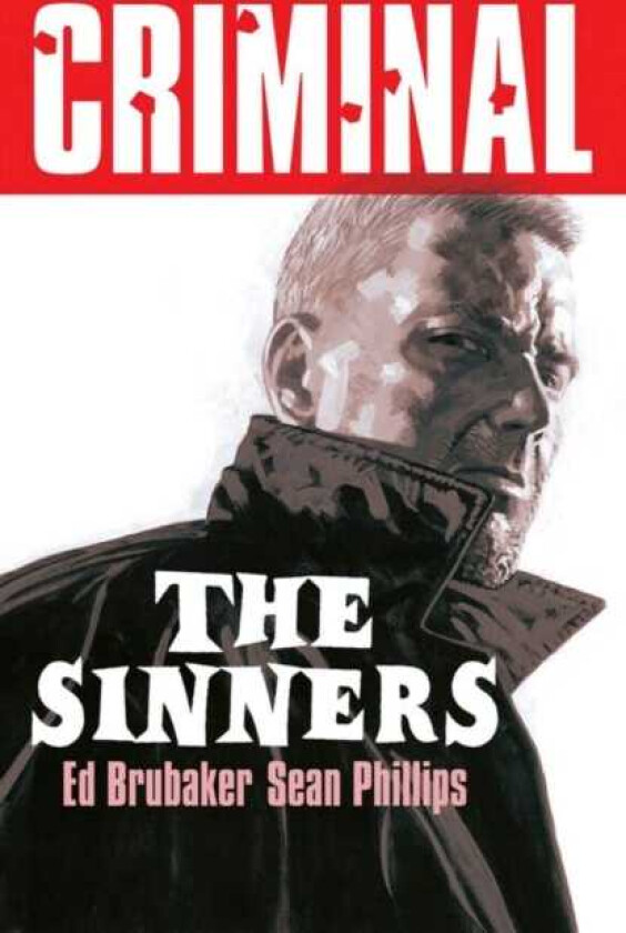 Criminal Volume 5: The Sinners (New Edition)